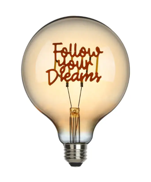 LED Bulb - Follow your Deams