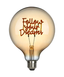 LED Bulb - Follow your Deams